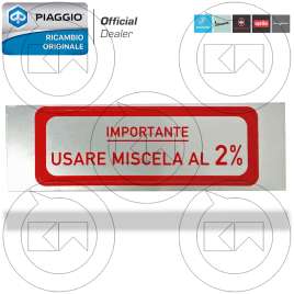 ETICHETTA ADESIVA IMPORTANTE USARE MISCELA AL 2% ORIGINALE PIAGGIO VESPA 50 SPECIAL ET3 125 PRIMAVERA PK PX